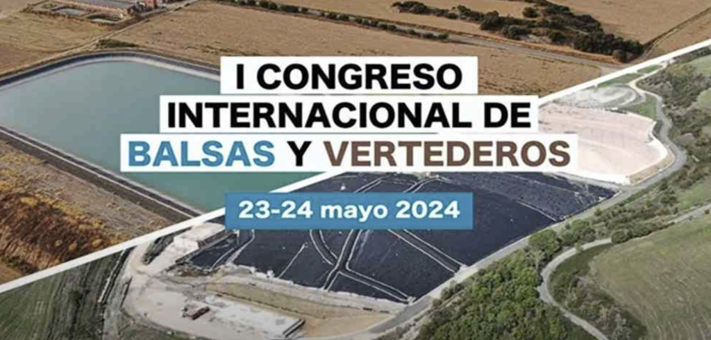 I Congreso Internacional de Balsas y Vertederos